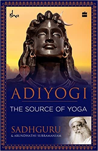 Adiyogi the source of yoga sadhguru book